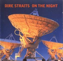 Dire Straits : On the Night